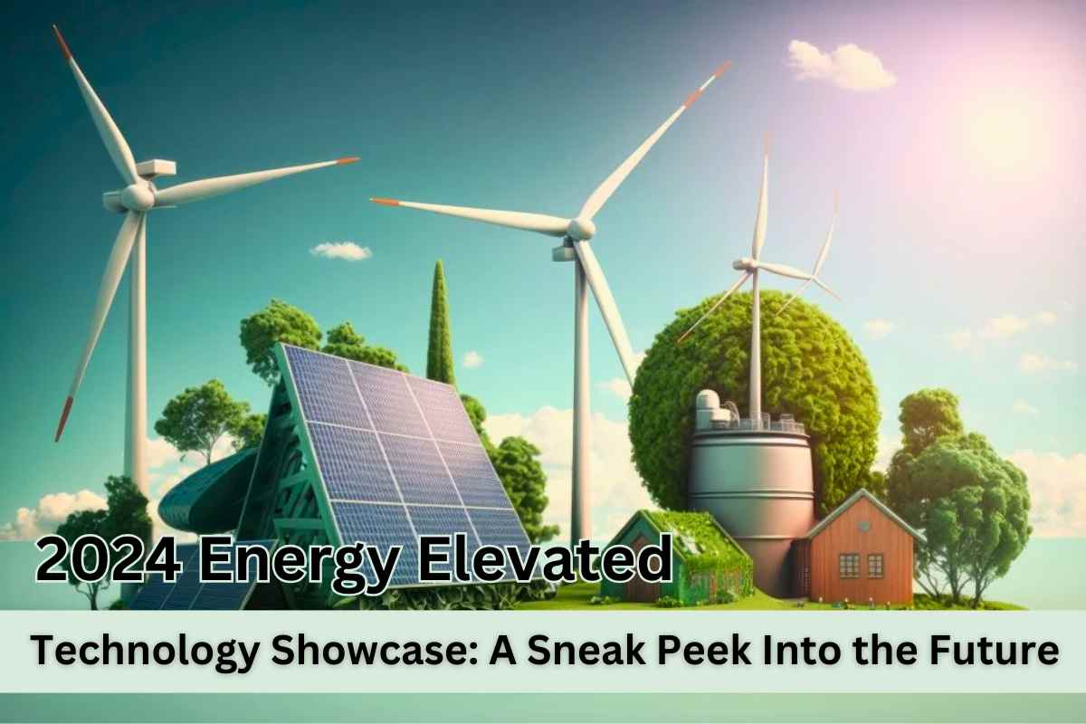 2024 Energy Elevated Technology Showcase